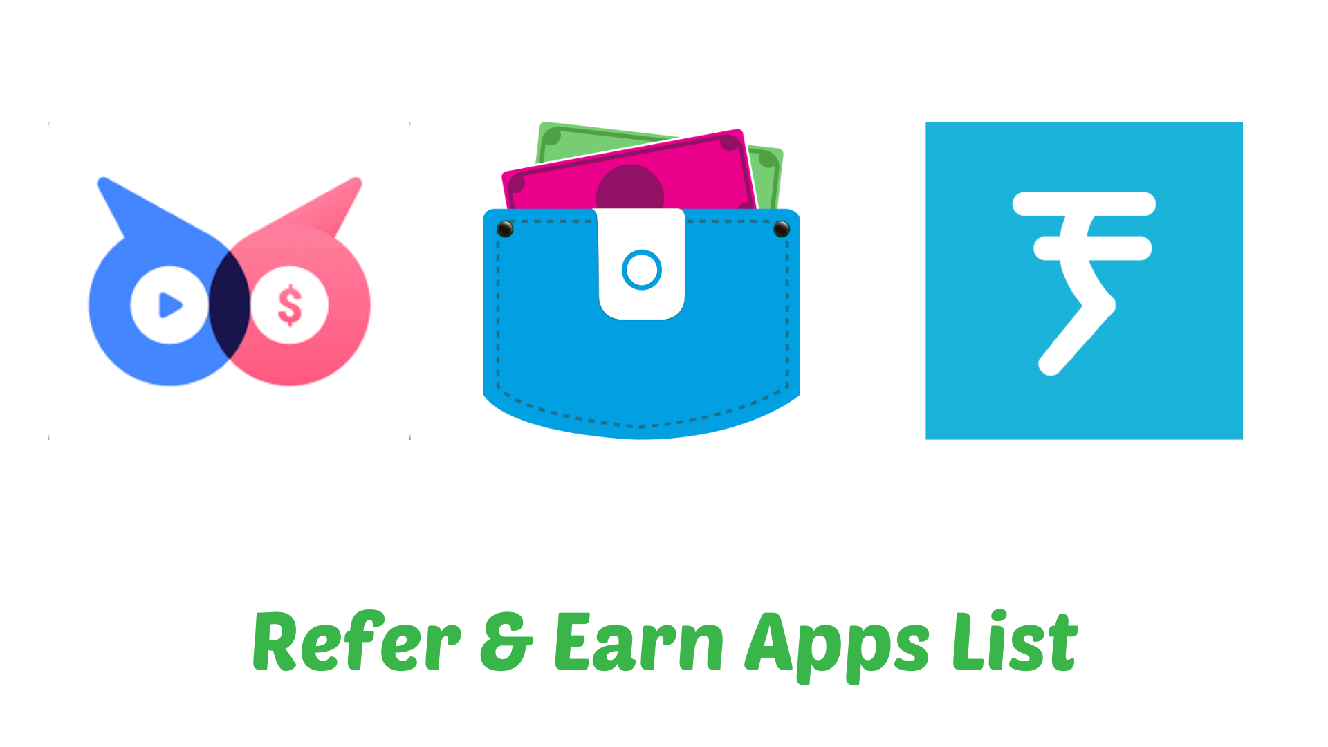 Refer & Earn Apps List