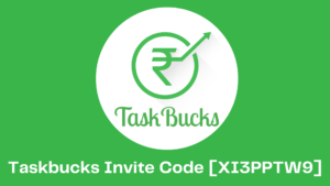 Taskbucks Invite Code