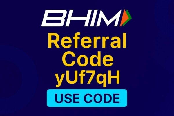 BHIM Referral Code