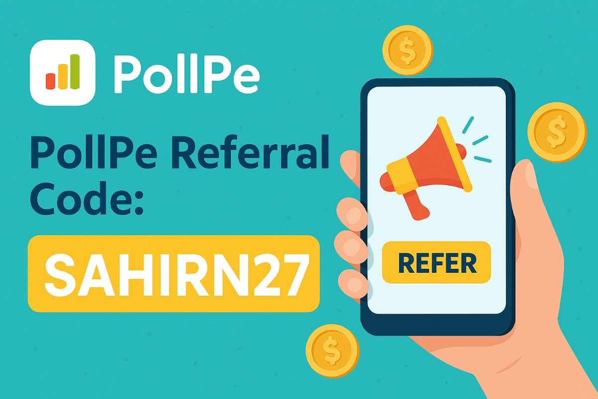 PollPe Referral Code: SAHIRN27