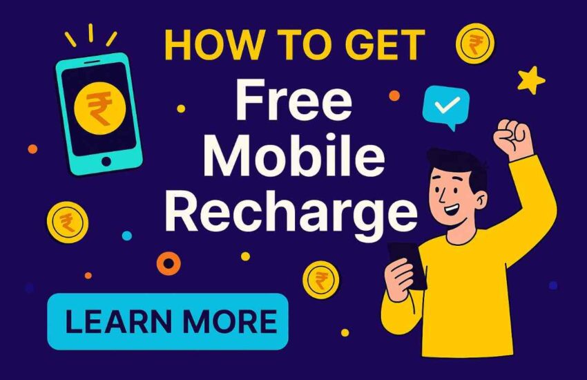 How to Get Free Mobile Recharge?
