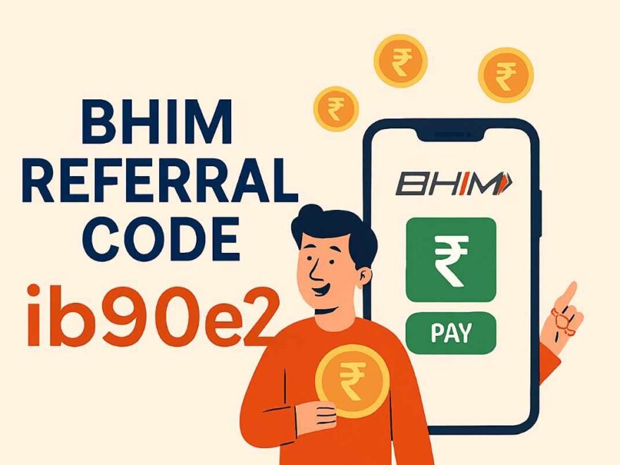 BHIM Referral Code 'ib90e2