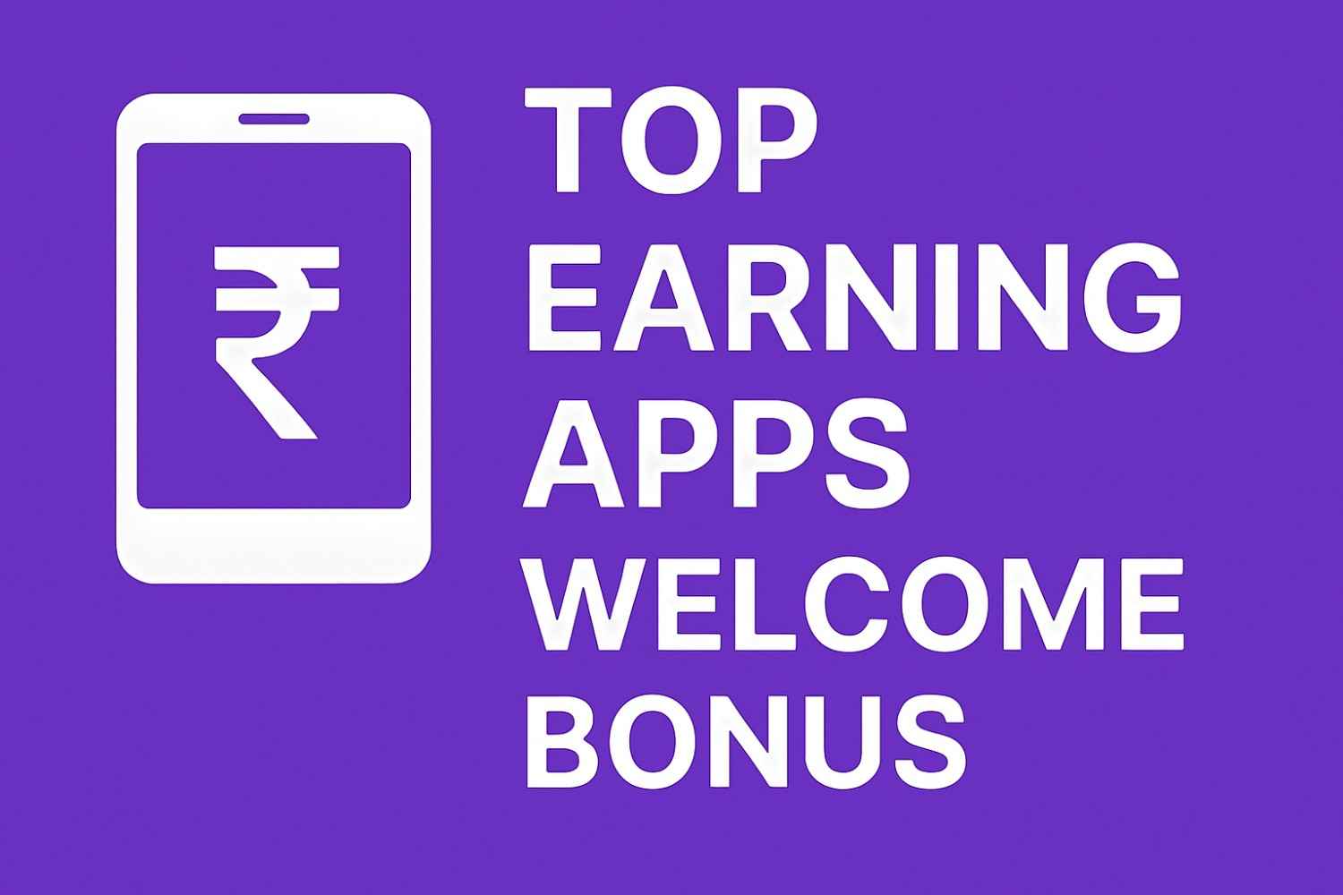 5 Best Earning Apps with SignUp Bonus