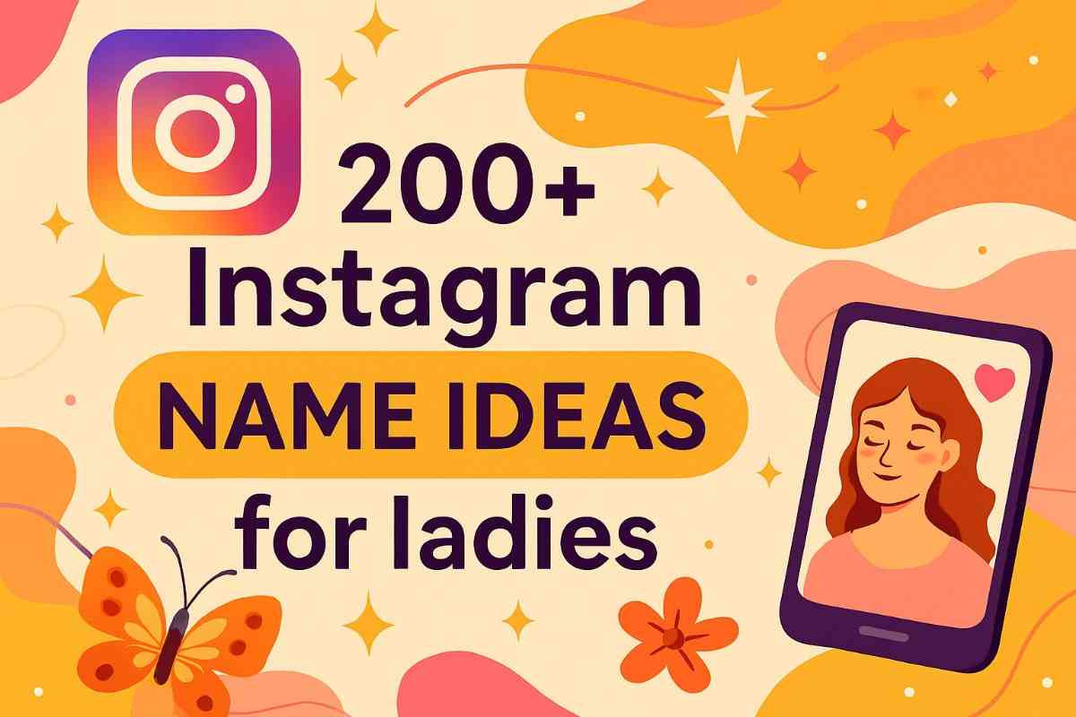 200+ Instagram name ideas