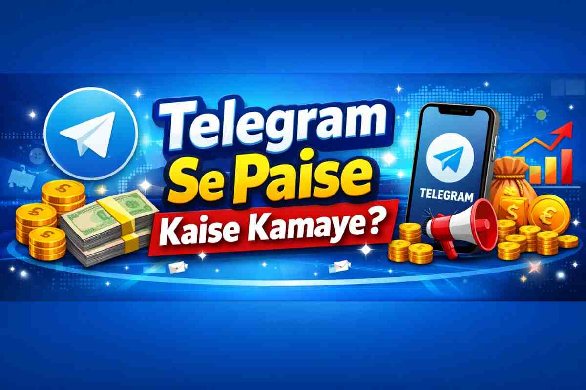Telegram Se Paise Kaise Kamaye?